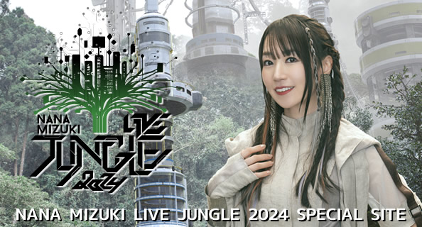 NANA MIZUKI LIVE JUNGLE 2024