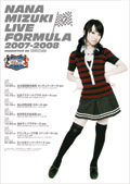 『NANA MIZUKI LIVE FORMULA 2007-2008 supported by アニメロミックス』