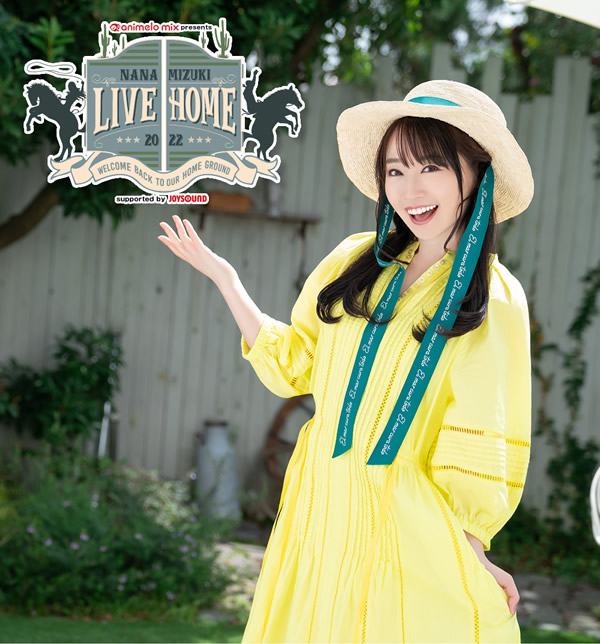 NANA MIZUKI　LIVE HOME 2022