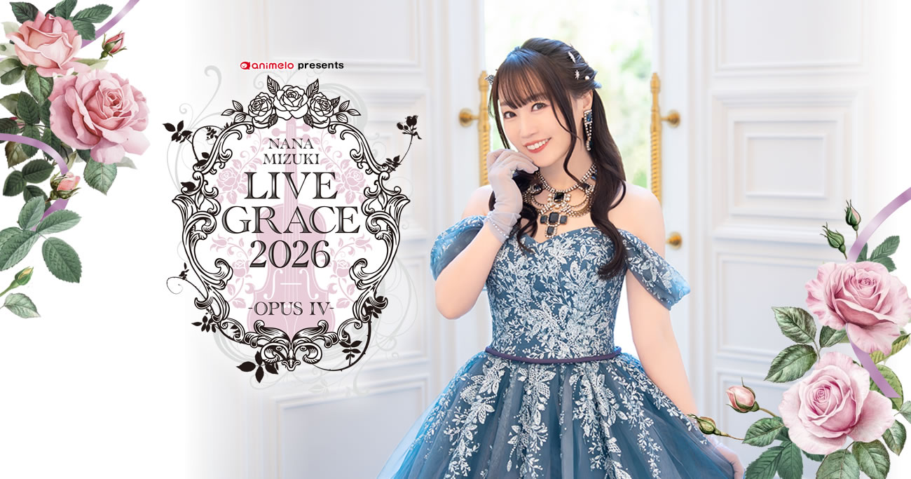 NANA MIZUKI LIVE GRACE 2026 -OPUS Ⅳ-