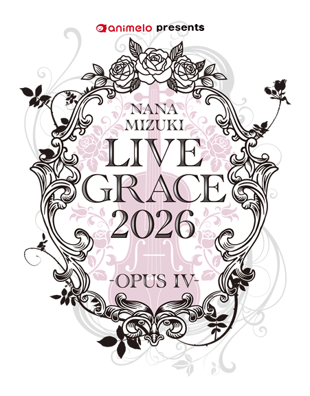 NANA MIZUKI LIVE GRACE 2026 -OPUS Ⅳ-